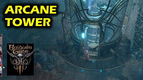 bg3 arkaner turm|Baldur’s Gate 3: Arcane Tower Full Guide (How to Enter, Choices。